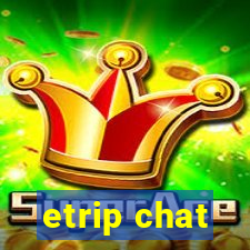 etrip chat